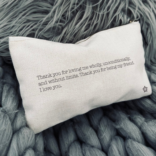 Love Notes Pouch: Thank You for Being My Friend